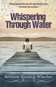 Whispering Through Water - Wheeler, Rebecca Wenrich