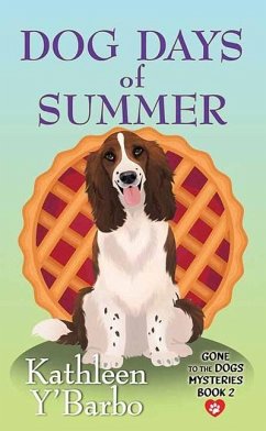 Dog Days of Summer: Gone to the Dogs Mysteries - Y'Barbo, Kathleen