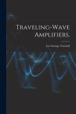 Traveling-wave Amplifiers.