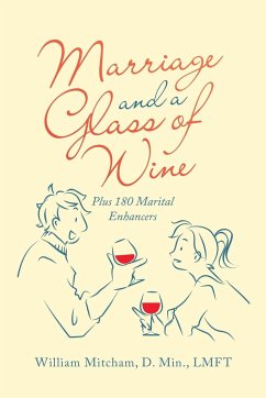 Marriage and a Glass of Wine - Mitcham D. Min. LMFT, William