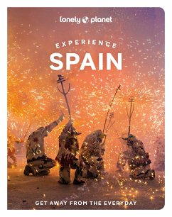 Lonely Planet Experience Spain - Lonely Planet; Davies, Sally; Alvarez, Guillermo