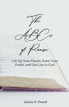 The ABC's of Praise - Pruett, Gloria P.