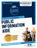 Public Information Aide (C-4528): Passbooks Study Guide Volume 4528