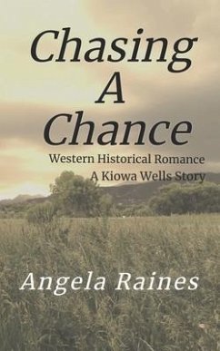 Chasing A Chance - Raines, Angela