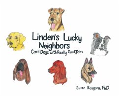 Linden's Lucky Neighbors: Cool Dogs with Really Cool Jobs - Rozgony, Susan