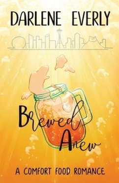 Brewed Anew - Everly, Darlene