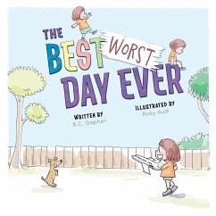 The Best Worst Day Ever - Stephan, B. C.