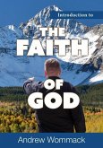 Introduction to the Faith of God