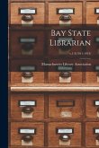 Bay State Librarian; v.1-3(1911-1913)