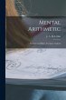 Mental Arithmetic [microform]:... - Bild 1
