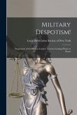 Military Despotism!: Suspension of the Habeas Corpus!; Curses Coming Home to Roost