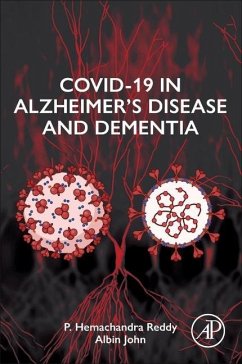 Covid-19 in Alzheimer's Disease and Dementia - Reddy, P Hemachandra; John, Albin