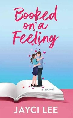 Booked on a Feeling - Lee, Jayci