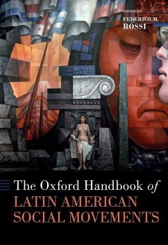 The Oxford Handbook of Latin American Social Movements - Rossi, Federico M