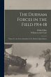 The Durham Forces in the Field 1914-18... - Bild 1