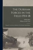 The Durham Forces in the Field 1914-18 [microform]: Volume II: the Service Battalions of the Durham Light Infantry