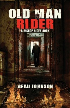 Old Man Rider - Johnson, Beau Old Man Rider - Johnson, Beau