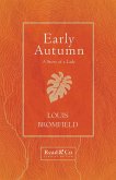 Early Autumn - A Story of a Lady (Read & Co. Classics Edition)