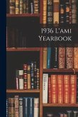 1936 L'ami Yearbook