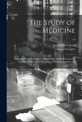 The Study of Medicine