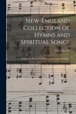 New-England Collection of Hymns and Spiritual Songs: Adapted to Prayer, Conference and Camp-meetings