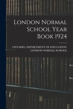 London Normal School Year Book 1924