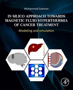 In Silico Approach Towards Magnetic Fluid Hyperthermia of Cancer Treatment - Suleman, Muhammad (Senior Faculty Member, Department of Mathematics,