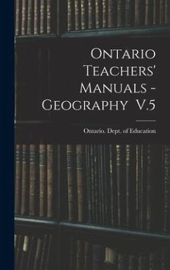 Ontario Teachers' Manuals - Geography V.5