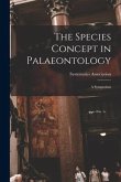 The Species Concept in Palaeontology