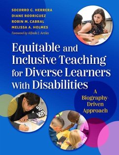 Equitable and Inclusive Teaching for Diverse Learners with Disabilities - Herrera, Socorro G; Rodríguez, Diane; Cabral, Robin M; Holmes, Melissa A