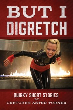 But I Digretch - Turner, Gretchen Astro