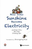How Does Sunshine Become Electricity