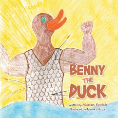 Benny the Duck - Keetch, Marcus