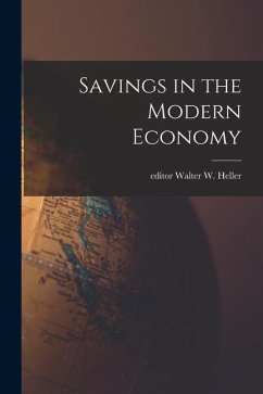 Savings in the Modern Economy