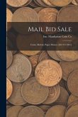 Mail Bid Sale: Coins, Medals, Paper Money. [06/25/1941]