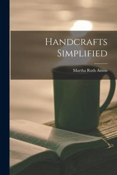 Handcrafts Simplified - Amon, Martha Ruth