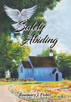 Safely Abiding - Fisher, Rosemary J.