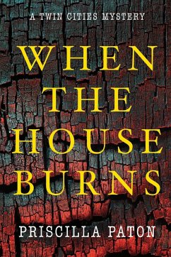 When the House Burns - Paton, Priscilla