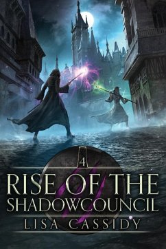 Rise of the Shadowcouncil - Cassidy, Lisa