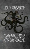 DarkWalker 6: Other Realms