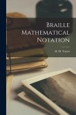 Braille Mathematical Notation