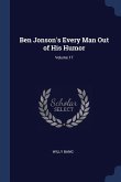 Ben Jonson's Every Man Out of His Humor; Volume 17
