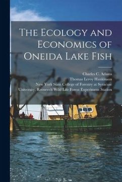 The Ecology and Economics of Oneida Lake Fish - Hankinson, Thomas Leroy