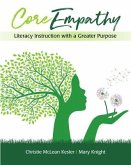 Coreempathy: Literacy Instruction with a Greater Purpose