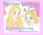 Playtime For Nova And Luna