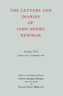 The Letters and Diaries of John Henry Newman Volume XVI: Founding a University: January 1854 to September 1855 - Newman, John Henry