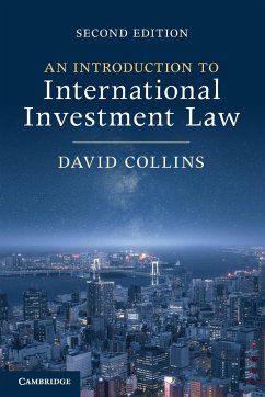 An Introduction to International Investment Law - Collins, David (City, University of London)
