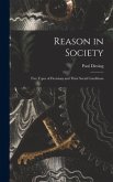 Reason in Society