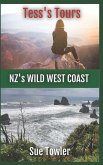Tess's Tours, NZ's Wild West Coast: Join a fun group of Seniors on tour in New Zealand