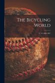 The Bicycling World; v. 14 1886-1887